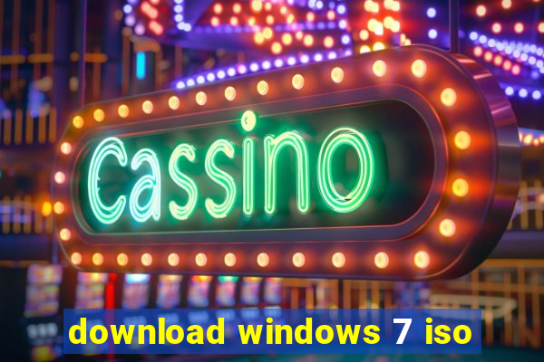 download windows 7 iso